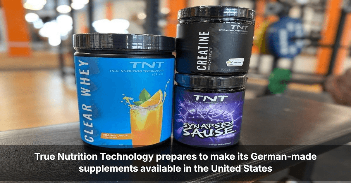 True Nutrition Technology Focuses on Core Supplement Categories for U.S. Market Expansion